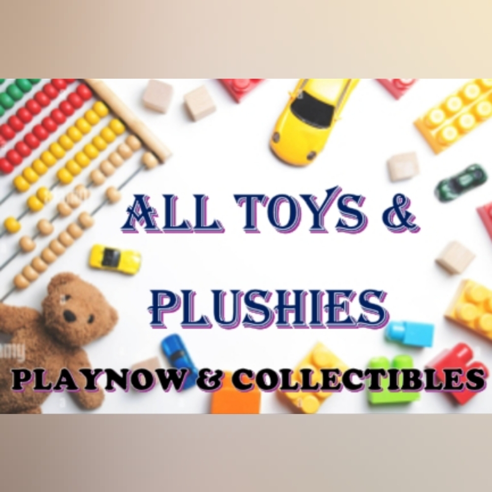 𝗔𝗟𝗟 𝗧𝗢𝗬𝗦 & 𝗣𝗟𝗨𝗦𝗛𝗜𝗘𝗦